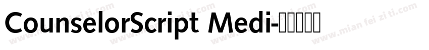 CounselorScript Medi字体转换